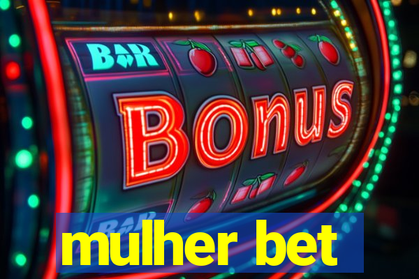 mulher bet